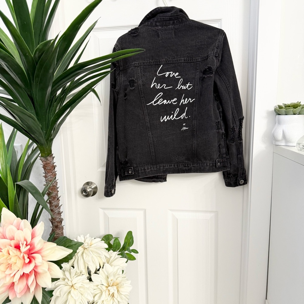 🖤 ATTICUS POETRY Black Denim Jacket with Script “LOVE HER BUT LEAVE HER WILD”